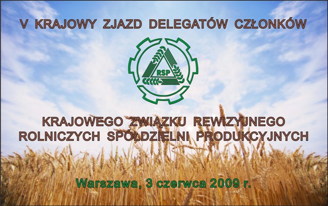 V Krajowy Zjazd Delegatów Członków KZRRSP zakończył obrady